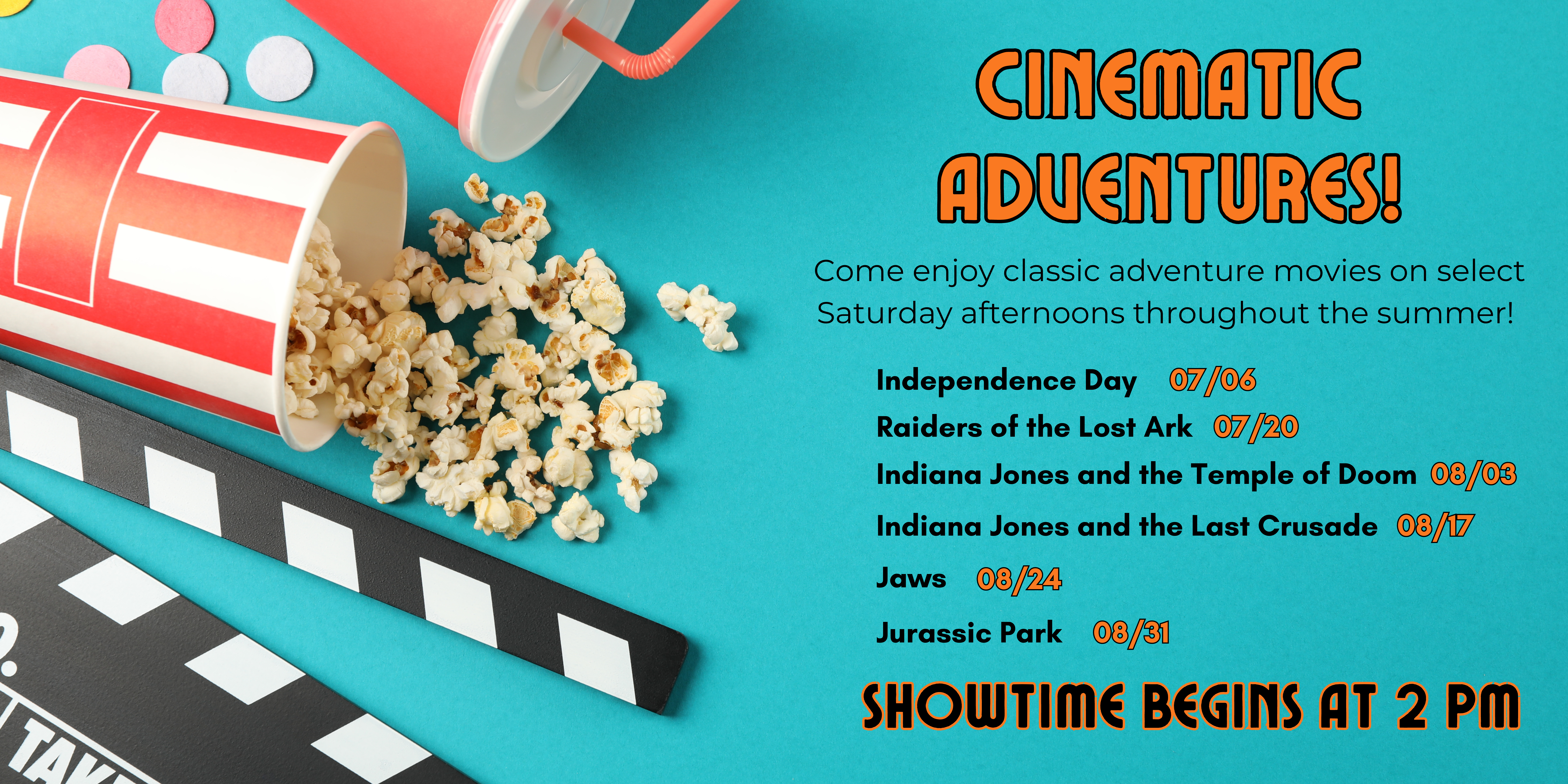 A colorful image with popcorn, a film slate, and a soda cup, with text promoting the weekly Saturday adventure films to be shown at the library.