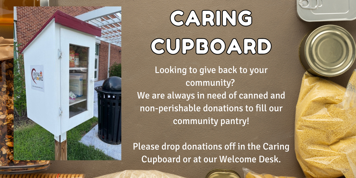 An image of the Caring Cupboard the Michael E. Busch Annapolis library, as well as text encouraging donations for non-perishable goods.