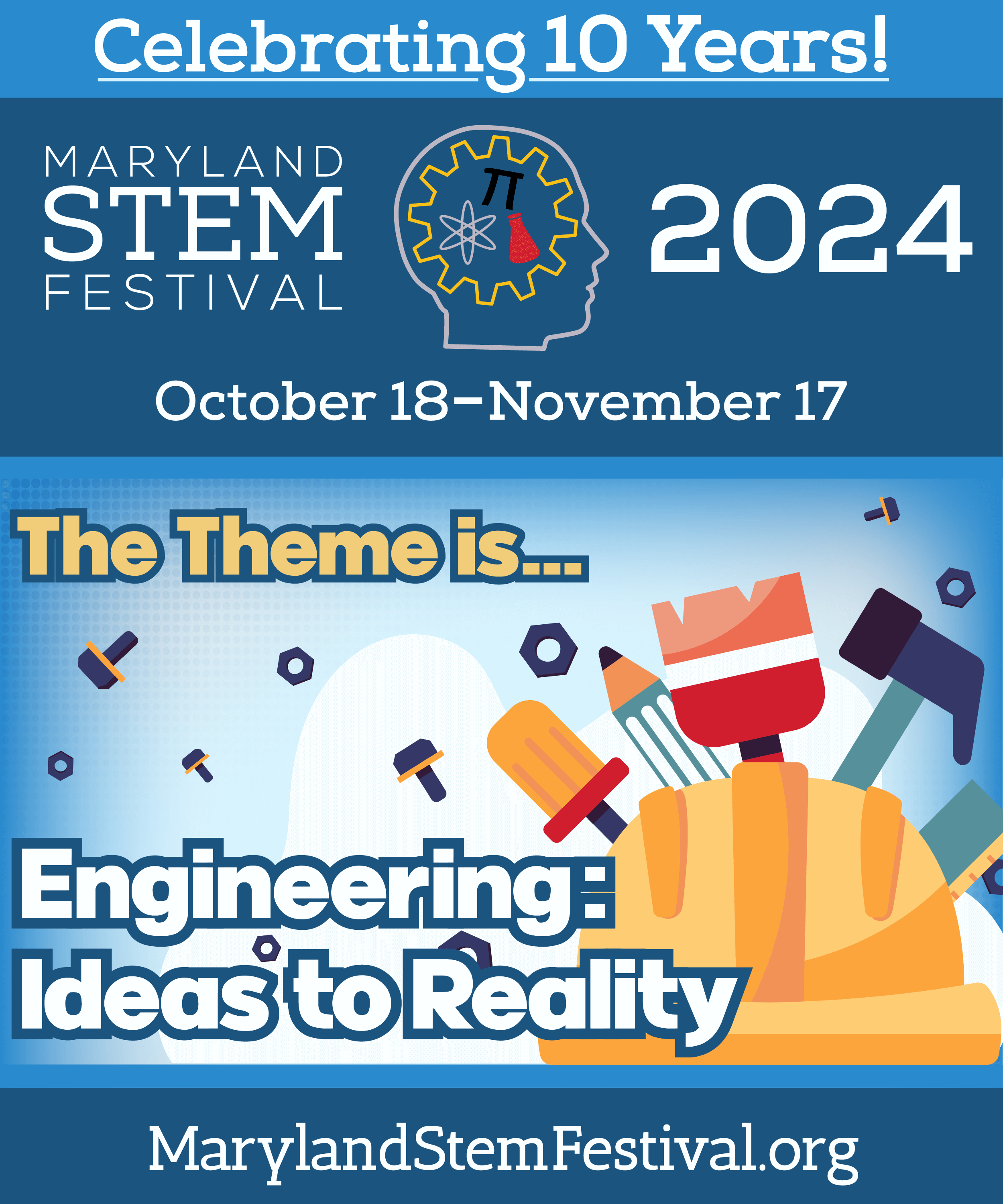 Maryland STEM Festival 2024 poster.  The theme is Engineering:  Ideas to Reality.