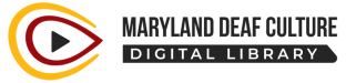 Maryland Deaf Culture Digital Library