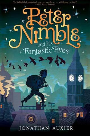 “Peter Nimble and his fantastic eyes” Johnathan Auxier