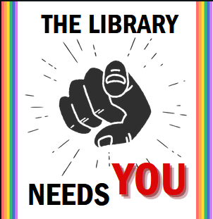 A hand pointing at the reader with the text "The Library Needs You"