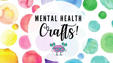 Mental Health Crafts