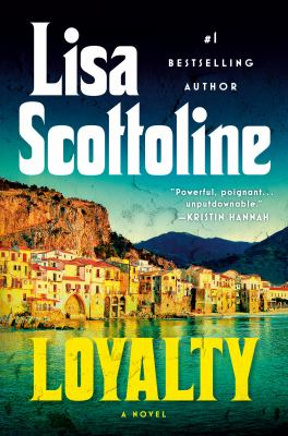 Cover of Loyalty by Lisa Scottoline