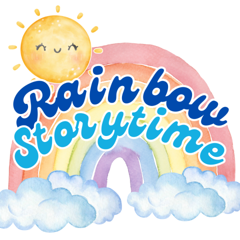 An image of a rainbow and a sun with a smiling face is over laid by the words "Rainbow Storytime" in blue lettering that curves along with the arc of the rainbow.