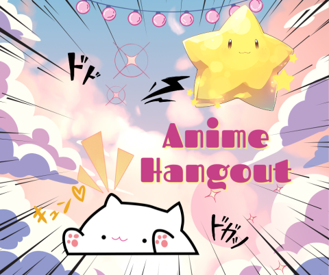 Anime Hangout. An image of a yellow shooting star and a white cat with Japanese words.