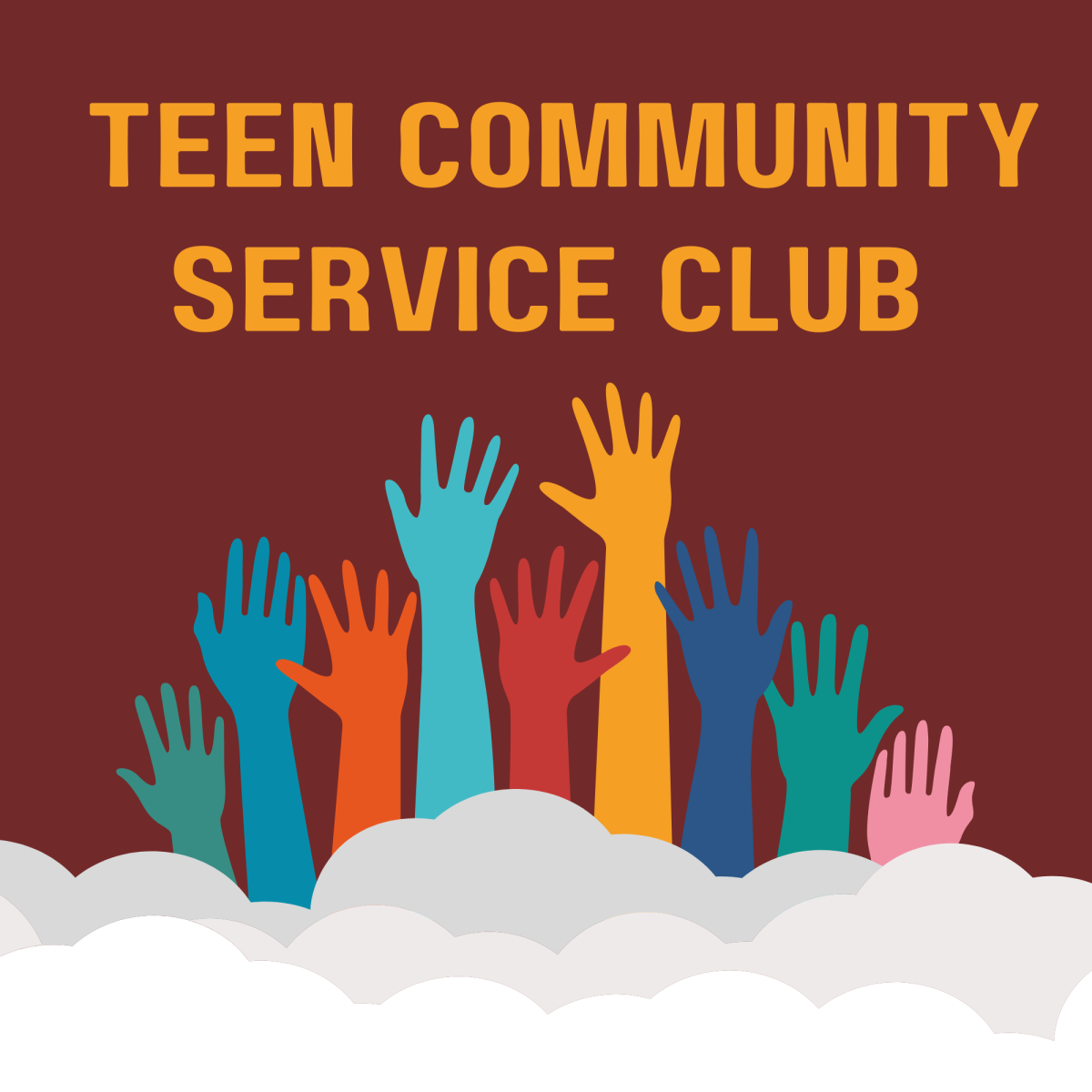 An image of hands reaching up, with the text Teen Community Service Club at the top