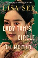 Lady Tan's Circle of Friends by Lisa See