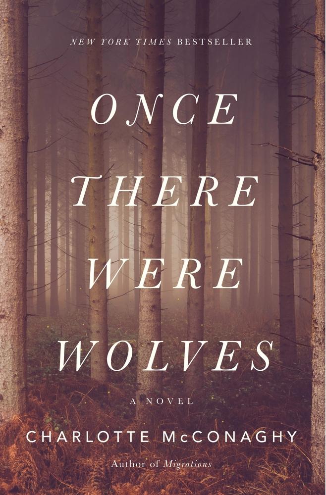 Front cover of Once There Were Wolves by Charlotte McConaghy