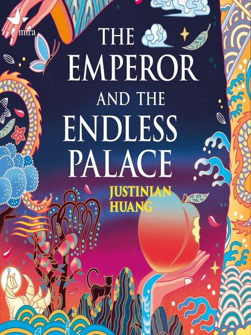 The Emperor and the Endless Palace by Justinian Huang