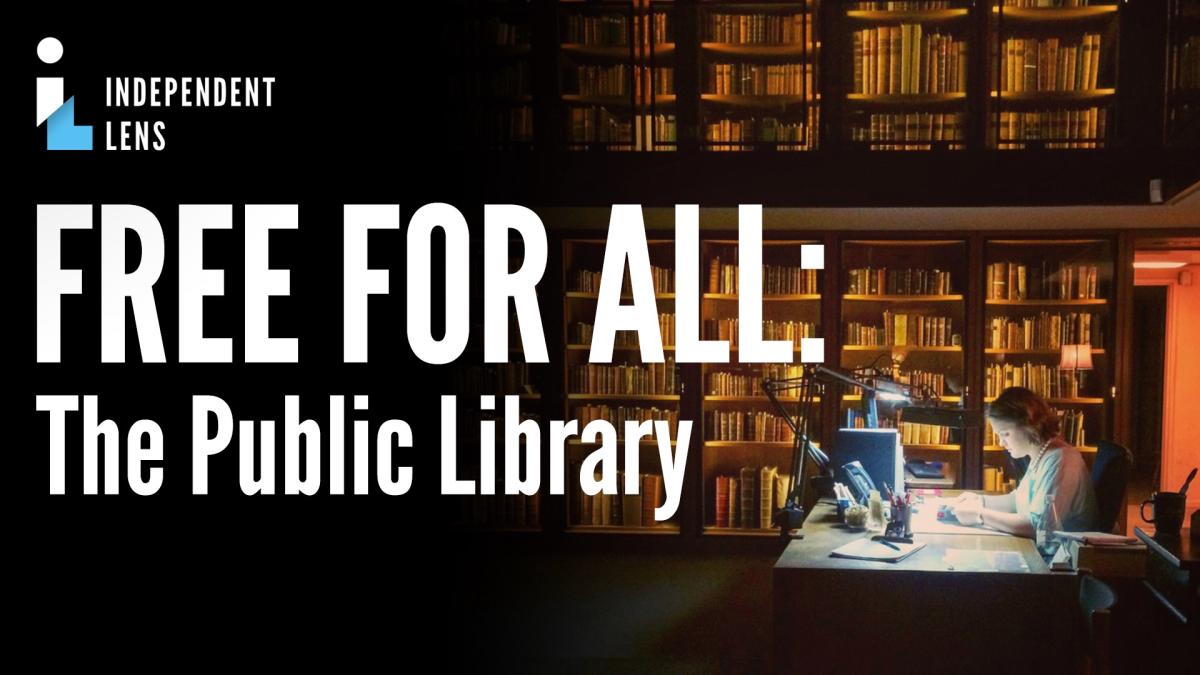 Photo of woman working in a library with the text "Free for All: The Public Library"